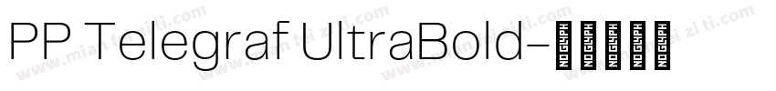 PP Telegraf UltraBold字体转换